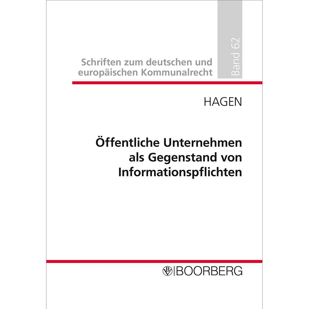 ffentliche Unternehmen als Gegenstand von Informationspflichten, Fachbücher von Lisa Hagen