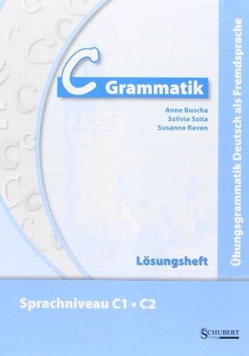Image du produit C-Grammatik (Allemand, Anne Busha, Szilvia Szita Szita, 2013)