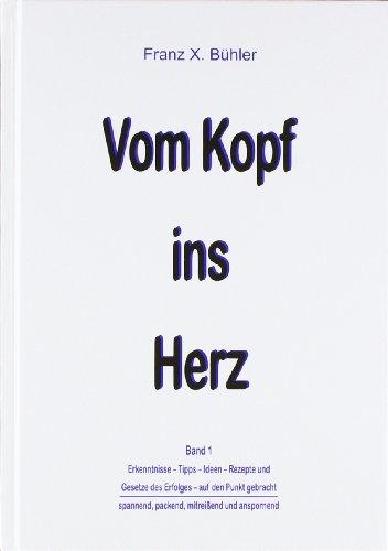 Immagine prodotto Vom Kopf ins Herz 1 (Tedesco, Francesco X. Bühler, 2002)