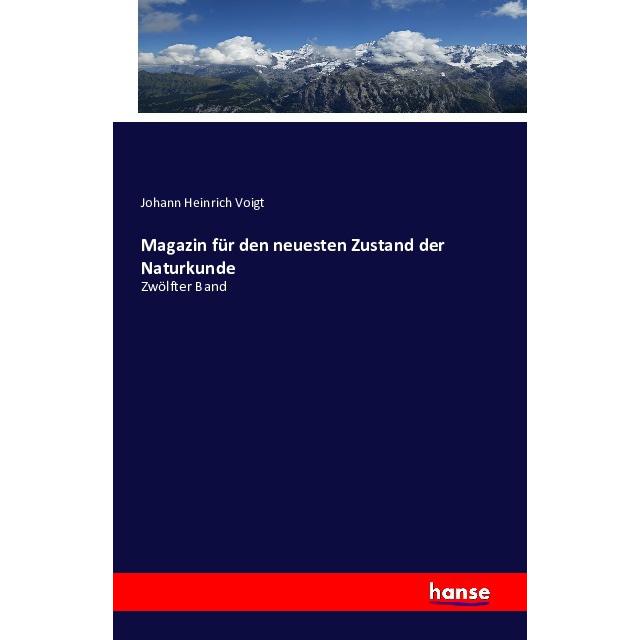 Magazin für den neuesten Zustand der Naturkunde, Fachbücher von Johann Heinrich Voigt