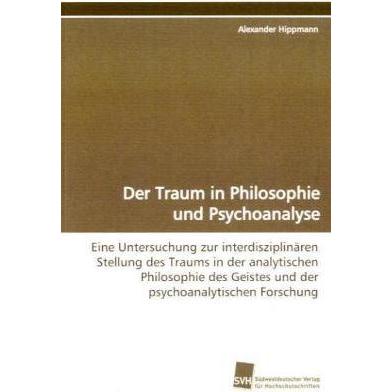 Der Traum in Philosophie und Psychoanalyse, Fachbücher