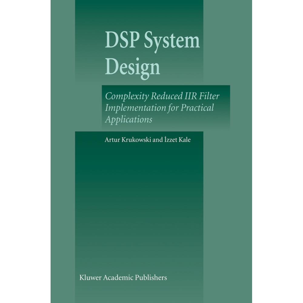 Thumbnail - DSP System Design, Fachbücher von Artur Krukowski, Izzet Kale