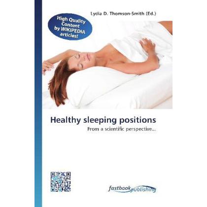 Healthy sleeping positions, Ratgeber von Lydia D. Thomson-Smith