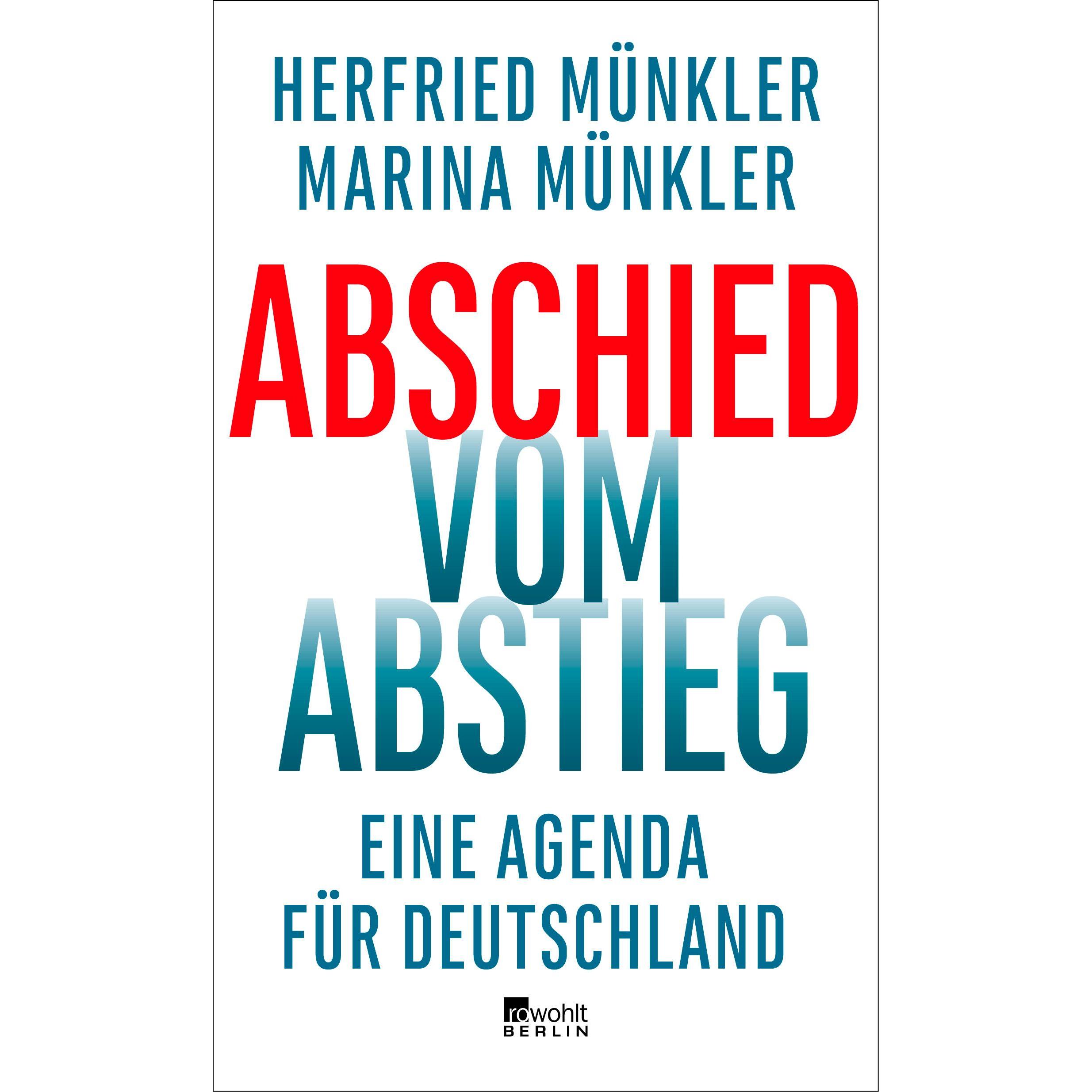 Abschied vom Abstieg, Sachbücher von Herfried Münkler
