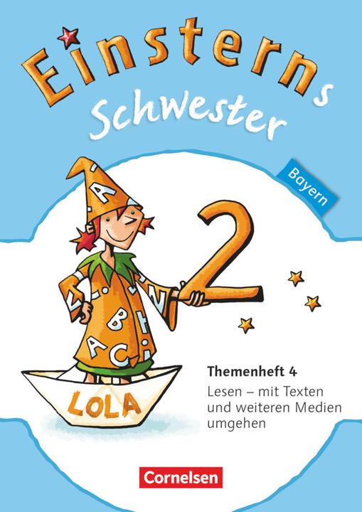 Produktbild Einsterns Schwester 2. Schuljahr. Themenheft 4. Lesen - mit Texten und weiteren medien umgehen. BY (Deutsch, Karin Leopold, Marion Bauer, Susanne Famulla, 2014)