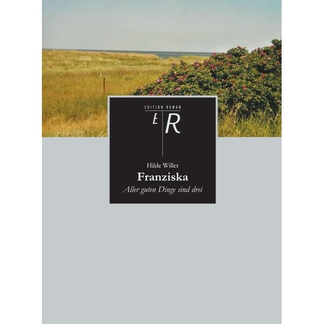 Franziska, Belletristik