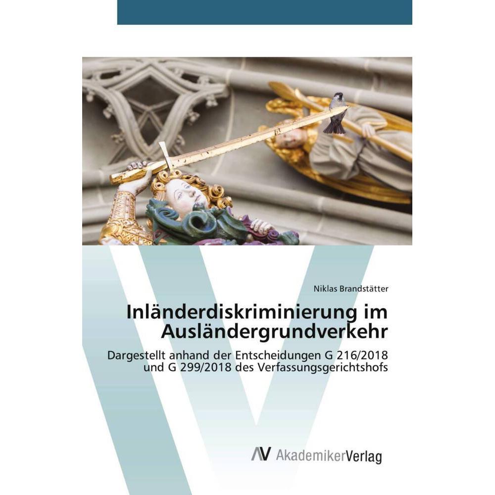 Inländerdiskriminierung im Ausländergrundverkehr, Fachbücher von Niklas Brandstätter