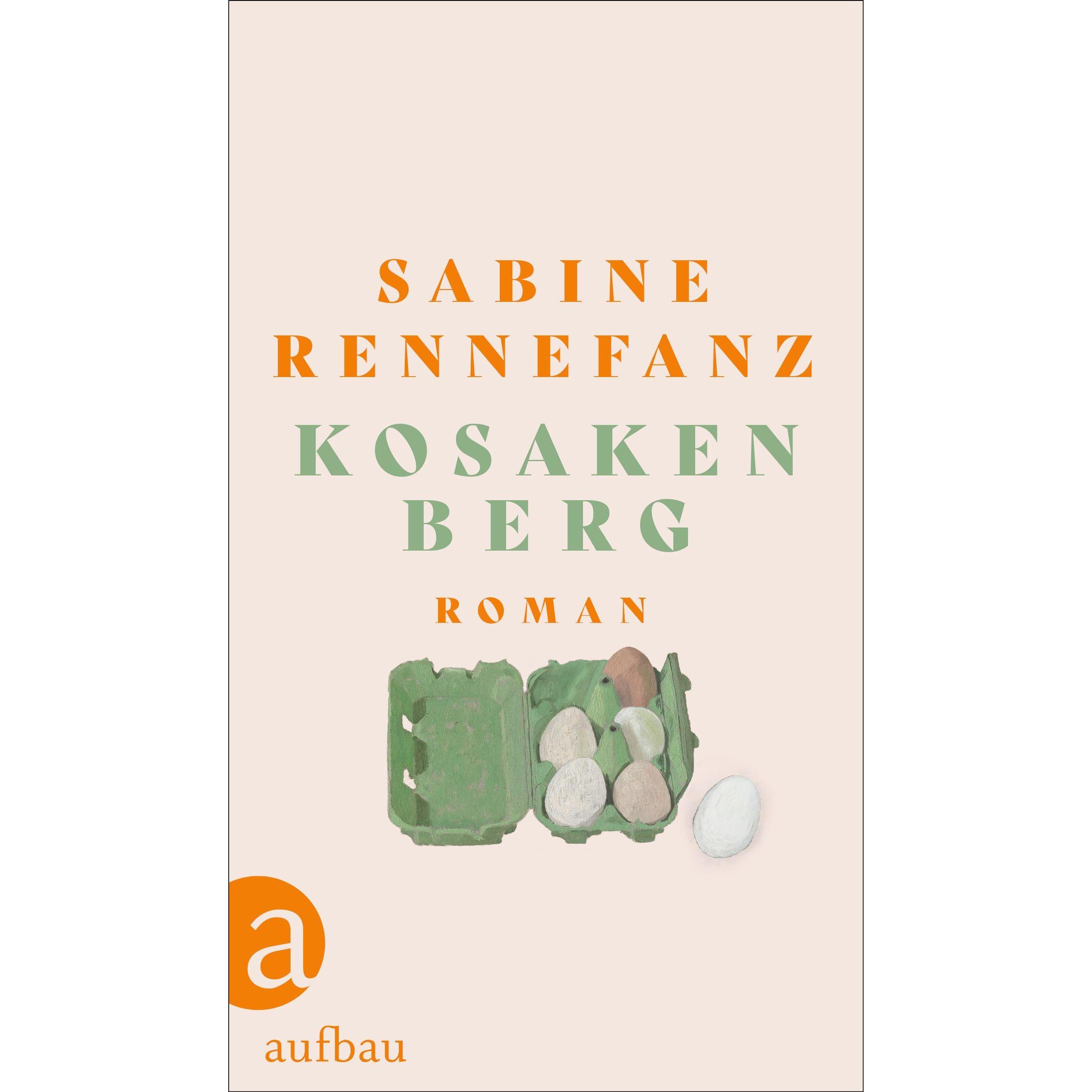 Kosakenberg, Belletristik von Sabine Rennefanz