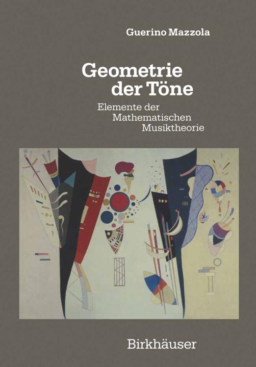 Produktbild Geometrie der Töne (Deutsch, Guerino Mazzola, 2012)