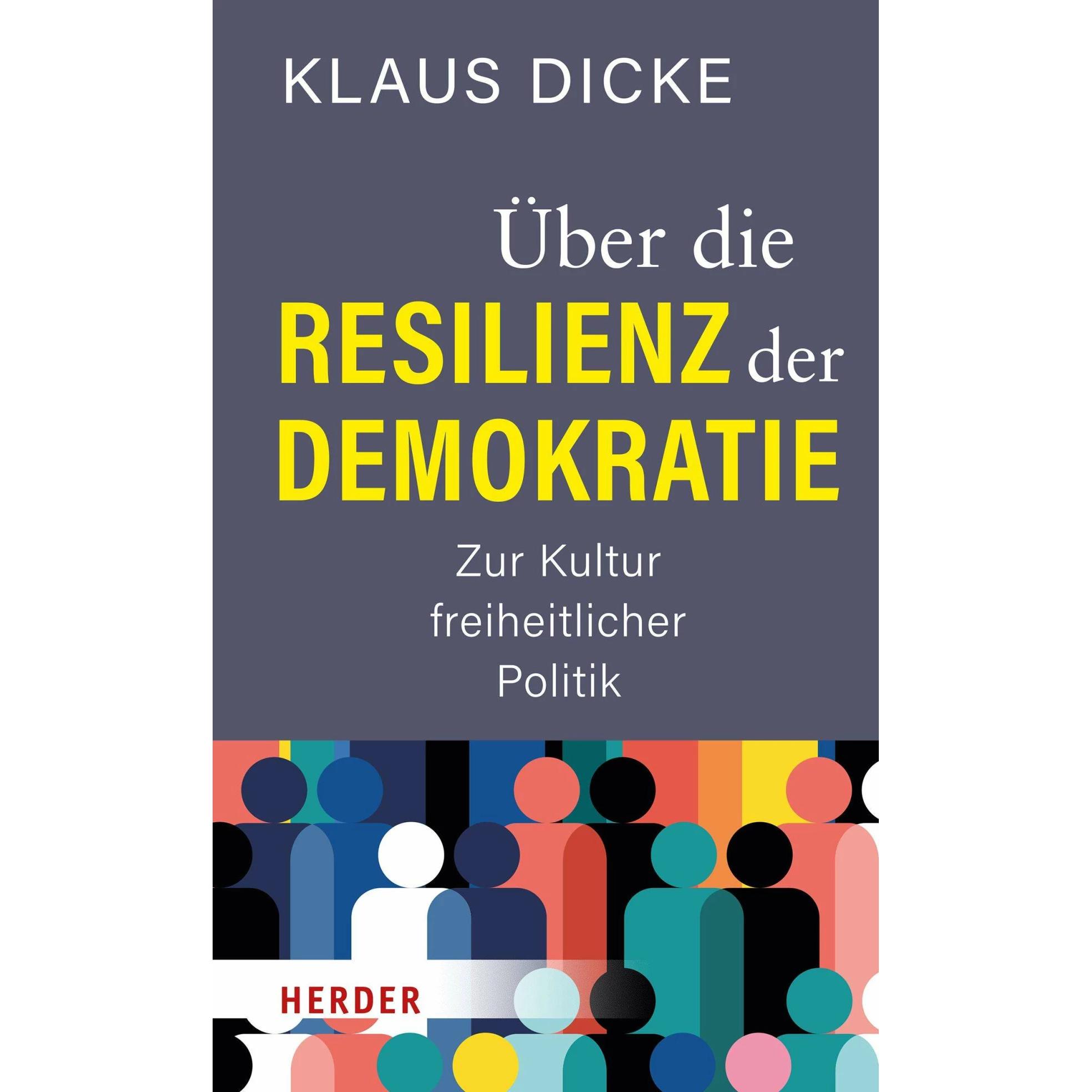Über die Resilienz der Demokratie, Sachbücher von Klaus Dicke, Bernhard Vogel