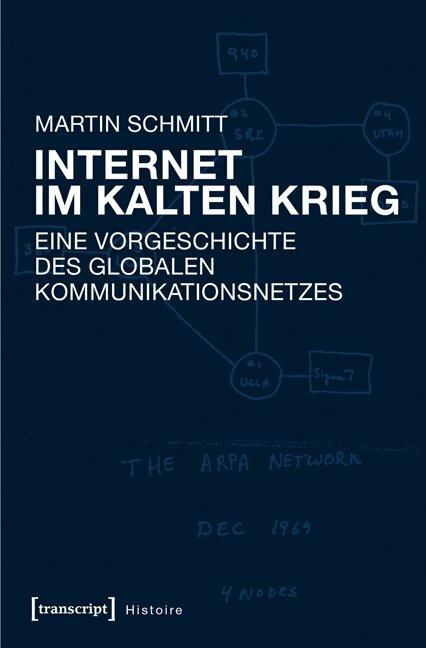 Produktbild Internet im Kalten Krieg (Deutsch, Martin Schmitt, 2016)