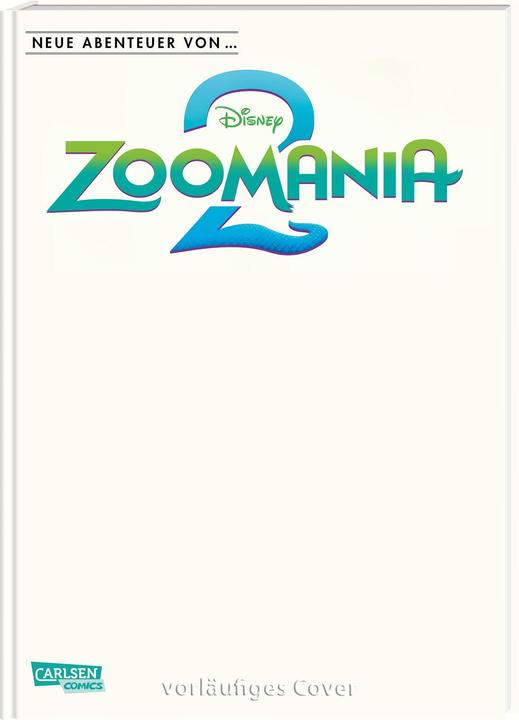 Produktbild Neue Abenteuer von...: Zoomania 2 (Deutsch, Joe Caramagna, Stefanie Walther-Kotzé, 2026)