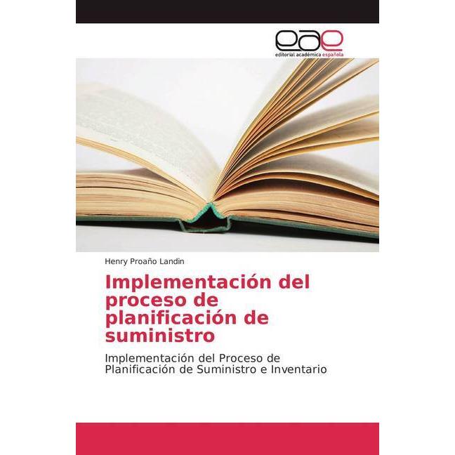 Implementación del proceso de planificación de suministro, Fachbücher von Henry Proaño Landin