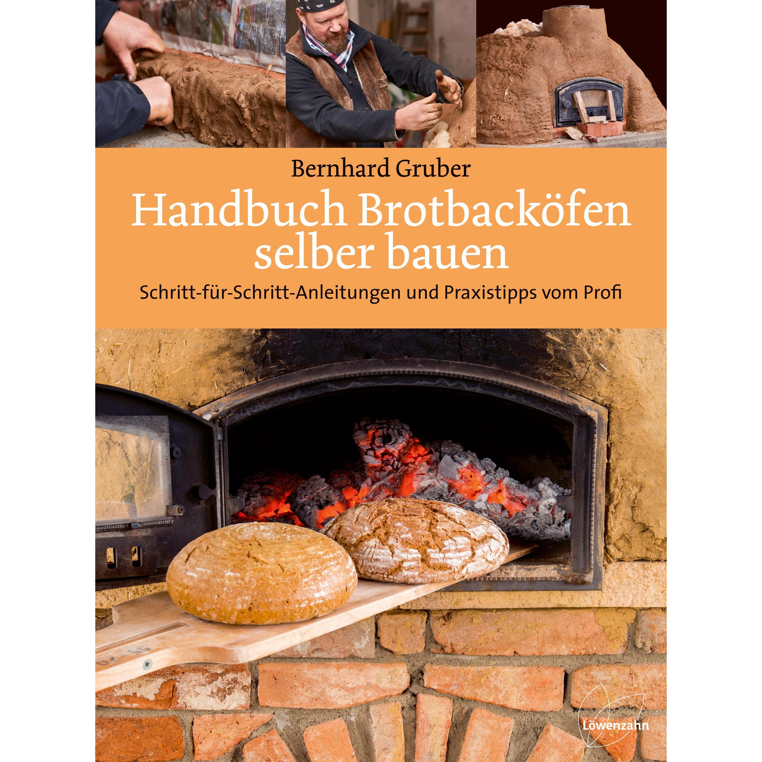 Handbuch Brotbacköfen selber bauen, Ratgeber von Bernhard Gruber
