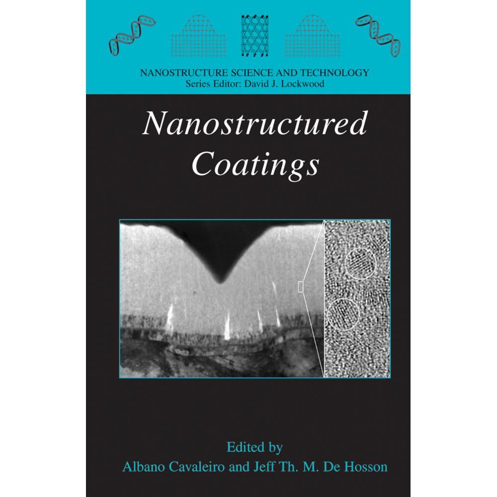 Nanostructured Coatings, Fachbücher von Albano Cavaleiro, Jeff T. de Hosson