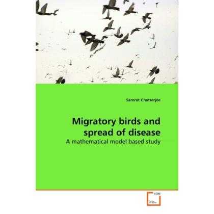 Migratory birds and spread of disease, Fachbücher von Samrat Chatterjee
