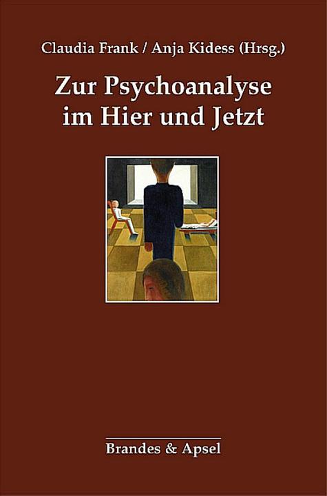 Produktbild Zur Psychoanalyse im Hier und Jetzt (Deutsch, Heinz Wei�, 2015)