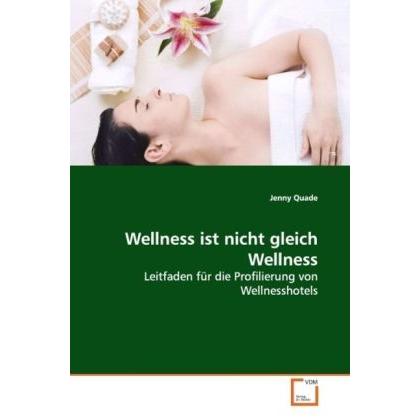 Wellness ist nicht gleich Wellness, Fachbücher