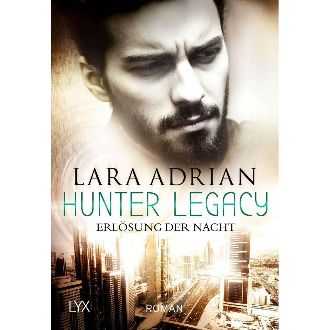 Hunter Legacy - Erlösung der Nacht, Belletristik von Firouzeh Akhavan-Zandjani, Lara Adrian