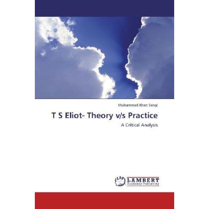 T S Eliot- Theory v/s Practice, Fachbücher