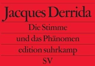 Produktbild Die Stimme und das Phänomen (Deutsch, Jacques Derrida, 2003)