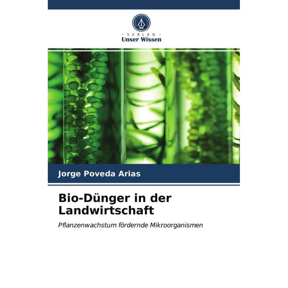 Bio-Dünger in der Landwirtschaft, Fachbücher von Jorge Poveda Arias