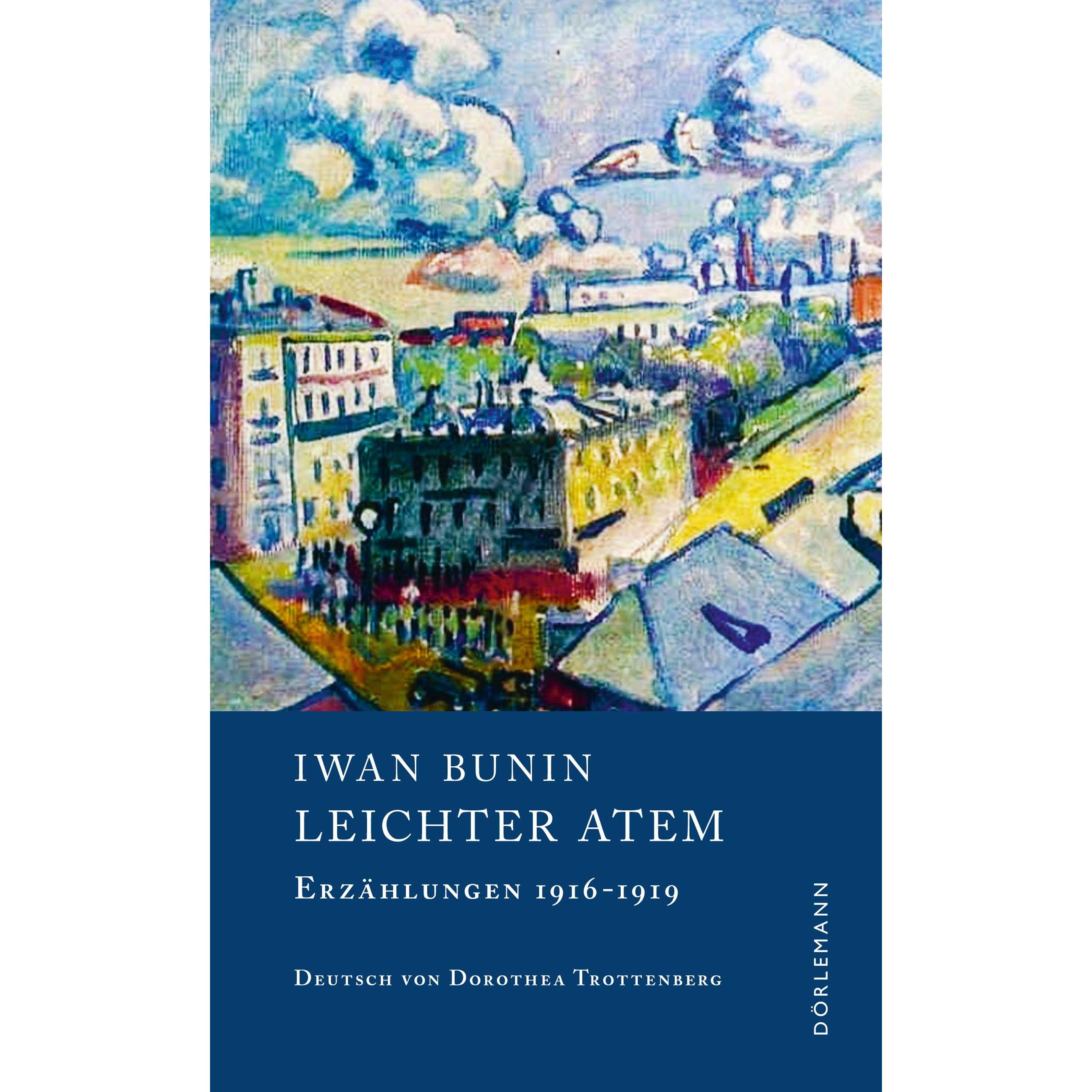 Leichter Atem, Belletristik von Iwan Bunin