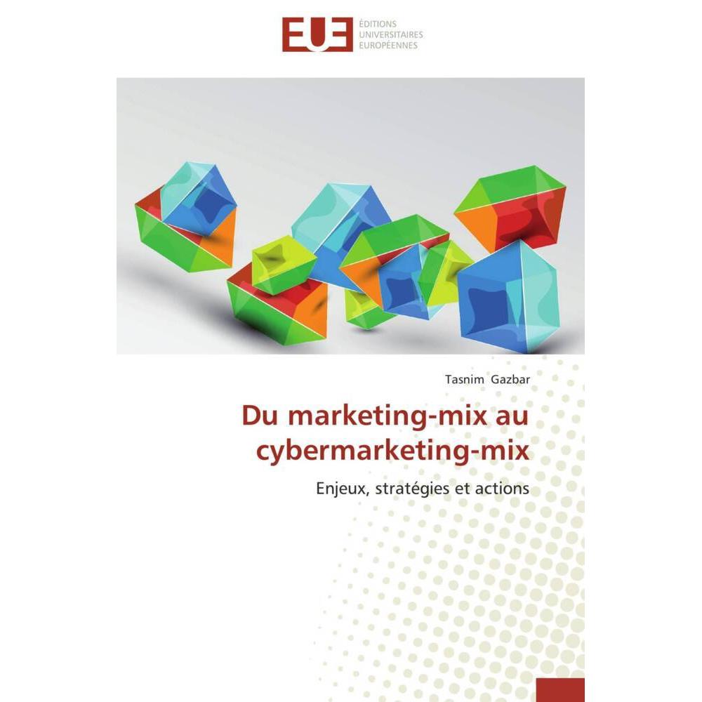 Du marketing-mix au cybermarketing-mix, Fachbücher von Tasnim Gazbar