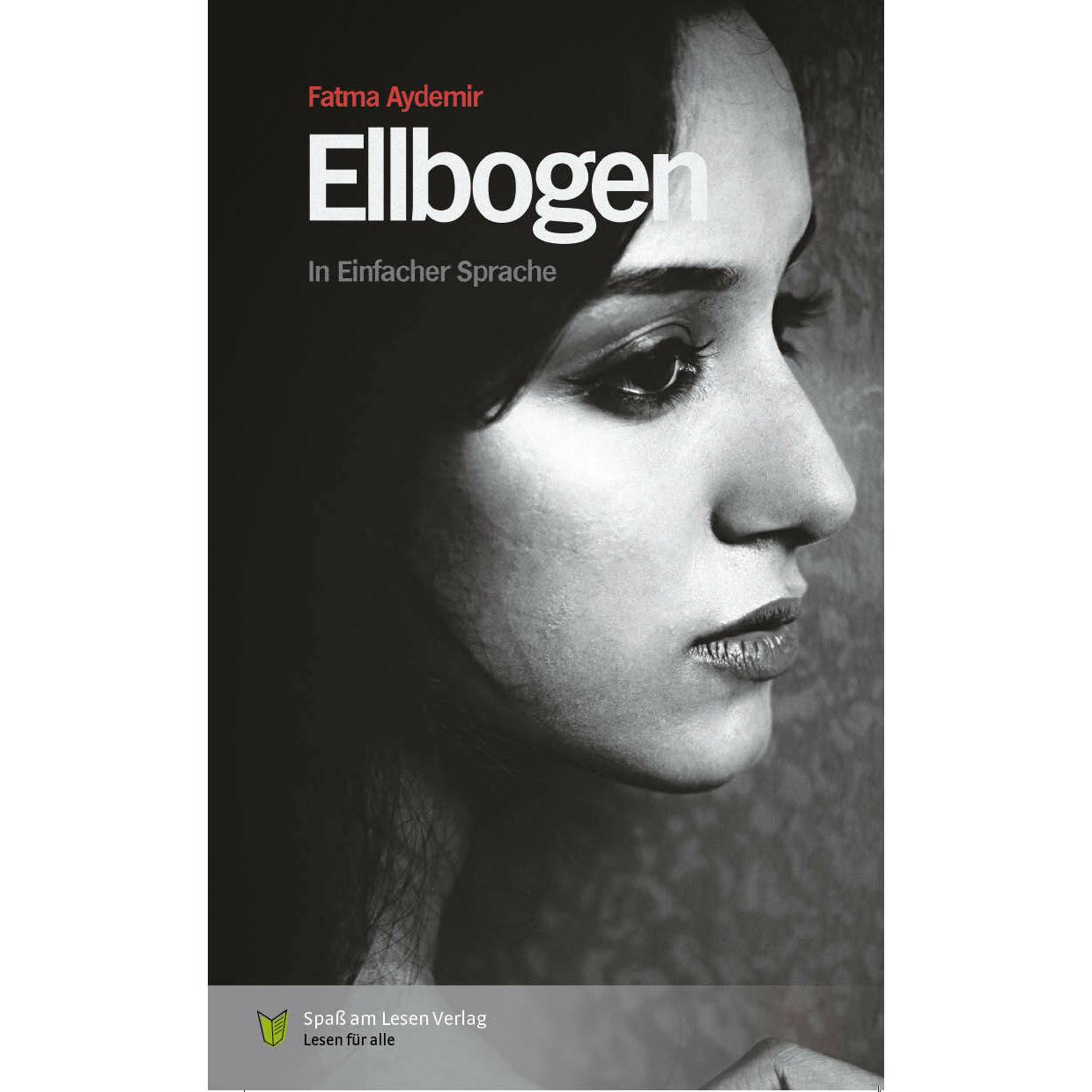 Ellbogen, Belletristik von Fatma Aydemir, Judith Kutzner