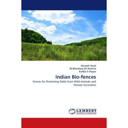 Indian Bio-fences, Fachbücher von M Bhardwaj SK Shahria, Kuldip S Dogra, Sarvesh Sood
