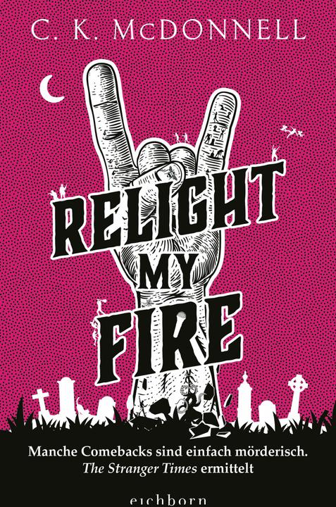 Image du produit Relight My Fire (Allemand, C. K. McDonnell, 2024)