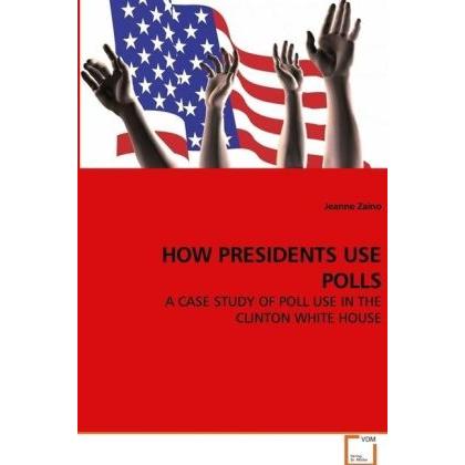 How Presidents Use Polls, Fachbücher
