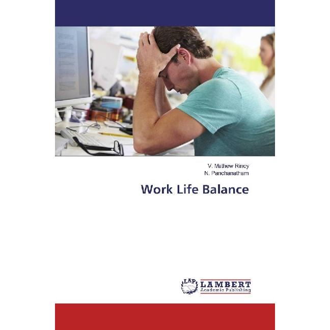 Work Life Balance, Fachbücher von N. Panchanatham, V. Mathew Rincy