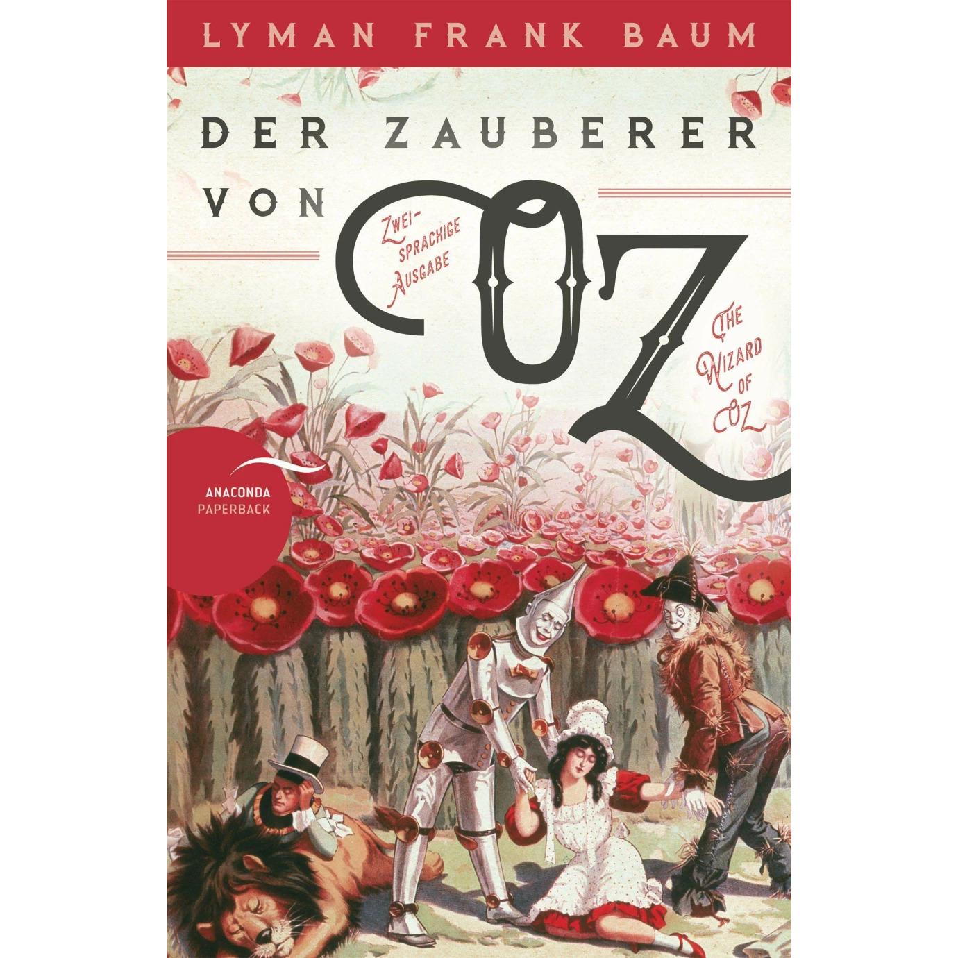 Der Zauberer von Oz - The Wizard of Oz, Kinderbücher von Lyman Frank Baum