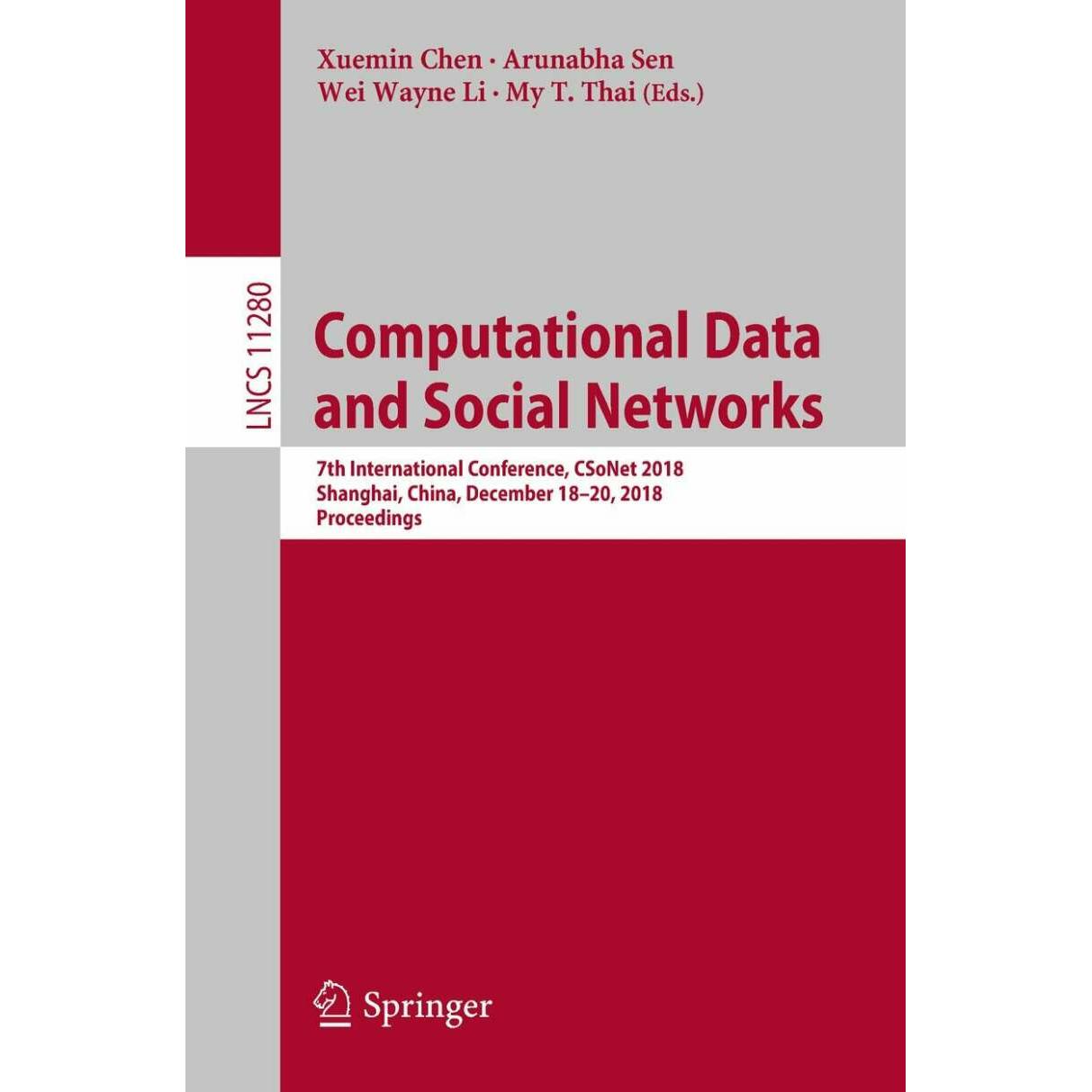 Computational Data and Social Networks, Fachbücher von Xuemin Chen, My T. Thai, Arunabha Sen, Wei Wayne Li