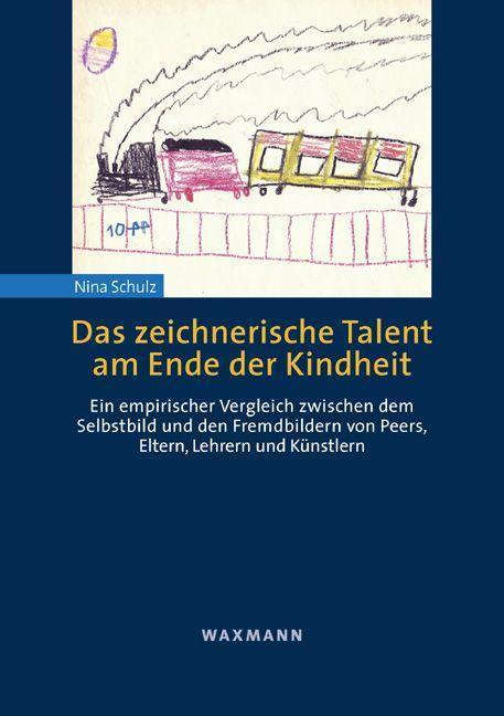 Produktbild Das zeichnerische Talent am Ende der Kindheit (Deutsch, Nina Schulz, 2007)