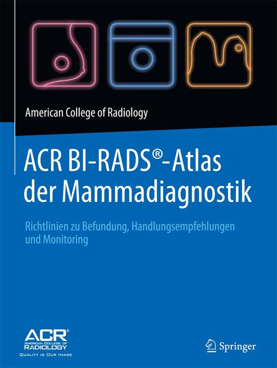 Produktbild ACR BI-RADS®-Atlas der Mammadiagnostik (Deutsch, American College of Radiology, 2016)