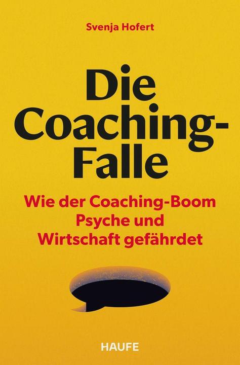 Produktbild Die Coaching-Falle (Deutsch, Svenja Hofert, 2025)