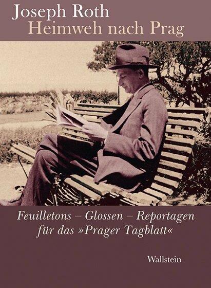 Produktbild Heimweh nach Prag (Deutsch, Helmuth Nürnberger, Joseph Roth, 2012)