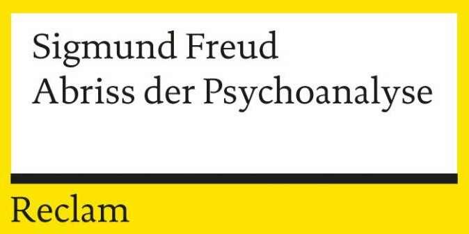 Produktbild Abriss der Psychoanalyse (Deutsch, Sigmund Freud, 2010)