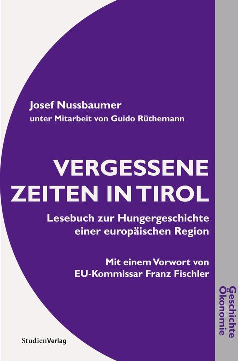 Produktbild Vergessene Zeiten in Tirol (Deutsch, Guido Rüthemann, Josef Nussbaumer, 2000)