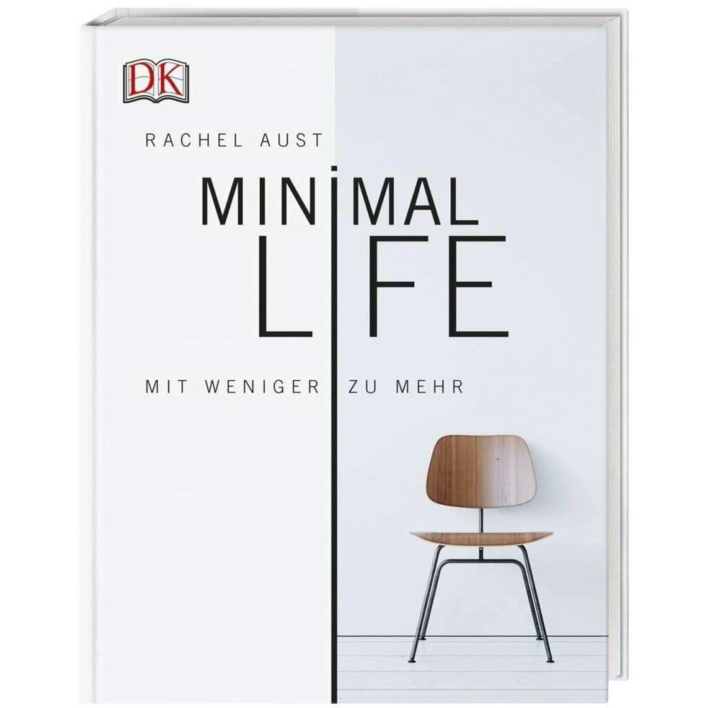 Minimal Life, Ratgeber von Rachel Aust