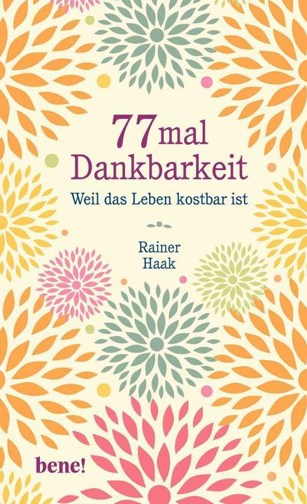 Produktbild 77 mal Dankbarkeit (Deutsch, Rainer Haak, 2018)