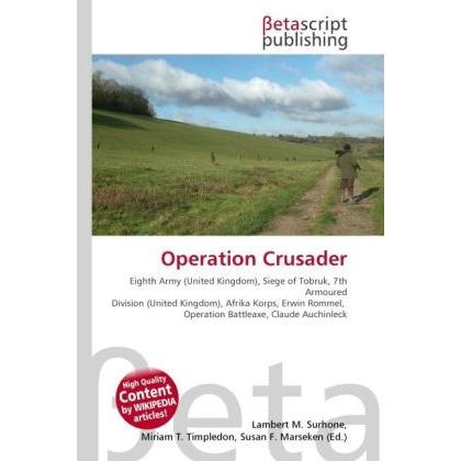 Thumbnail - Operation Crusader, Fachbücher von Miriam T. Timpledon, Susan F. Marseken, Lambert M. Surhone