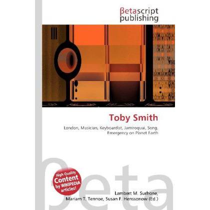 Thumbnail - Toby Smith, Fachbücher von Lambert M. Surhone, Miriam T. Timpledon, Susan F. Marseken
