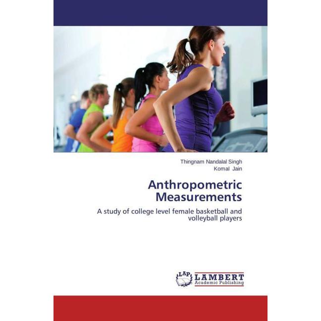 Anthropometric Measurements, Ratgeber von Komal Jain, Thingnam Nandalal Singh
