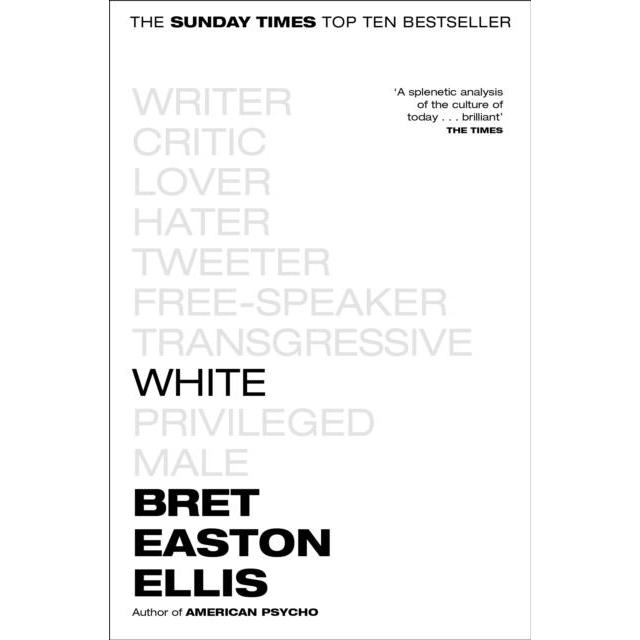 White, Belletristik von Bret Easton Ellis
