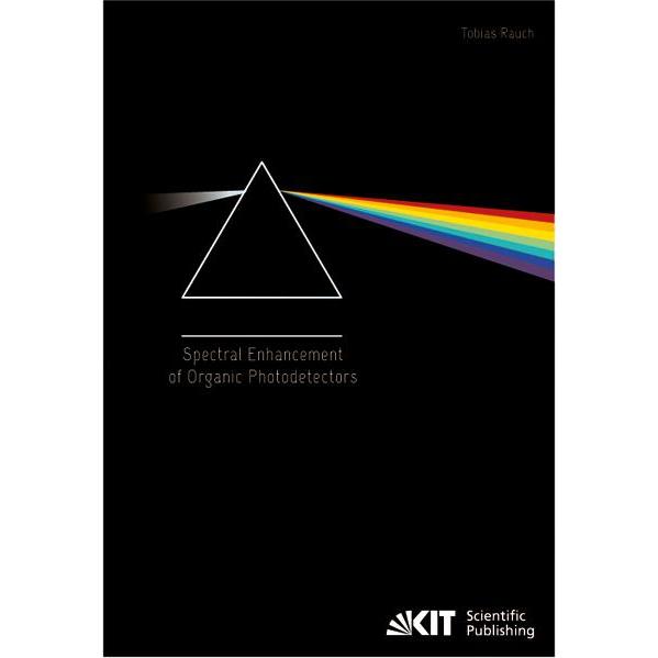Spectral Enhancement of Organic Photodetectors, Fachbücher von Tobias Rauch