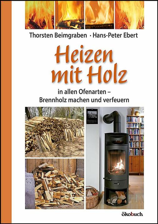 Produktbild Heizen mit Holz (Deutsch, Hans-Peter Ebert, Thorsten Beimgraben, 2017)