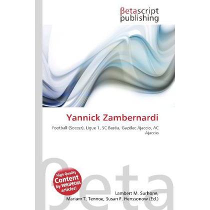 Yannick Zambernardi, Ratgeber von Lambert M. Surhone, Mariam T. Tennoe, Susan F. Henssonow
